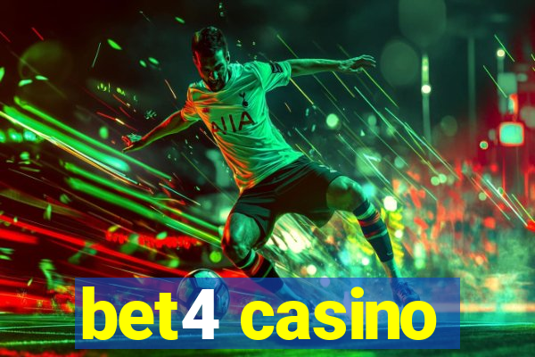 bet4 casino